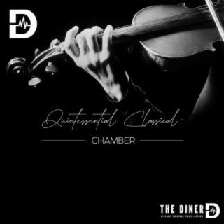 Quintessential Classical: Chamber