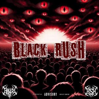 BLACK RUSH