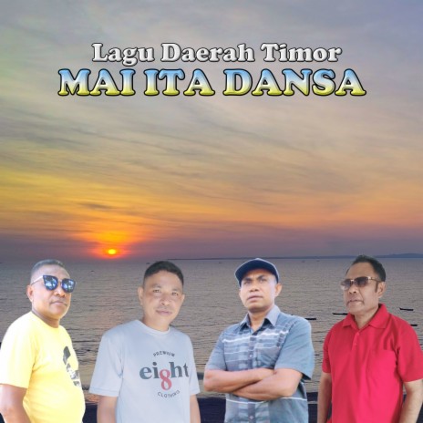 Mai Ita Dansa (Pop Daerah Timor-Ntt) | Boomplay Music