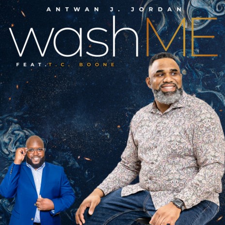 Wash Me ft. T.C. Boone | Boomplay Music