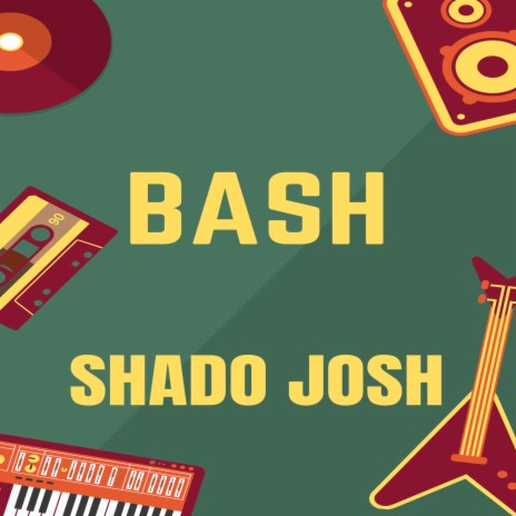 Bash | Boomplay Music