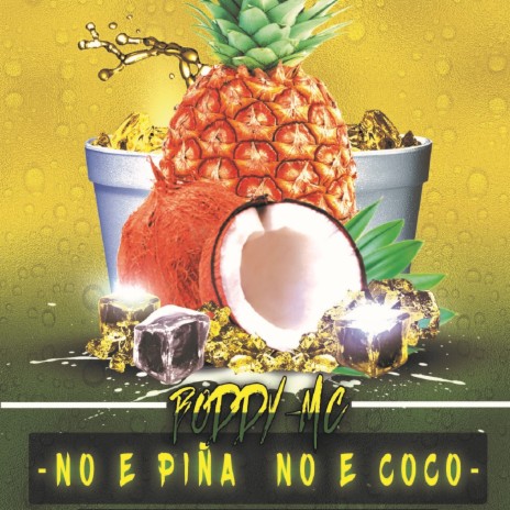 No E Piña No E Coco | Boomplay Music
