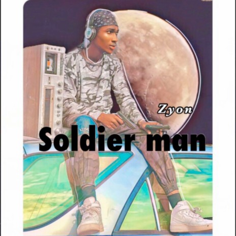 Soldier Man | Boomplay Music