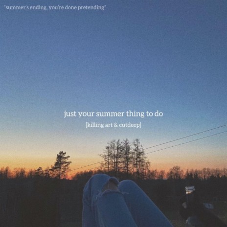 just your summer thing to do ft. cutdeep | Boomplay Music