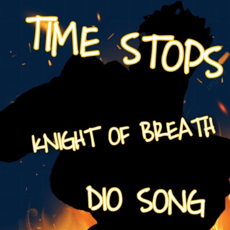 Time Stops (DIO Song) | Boomplay Music