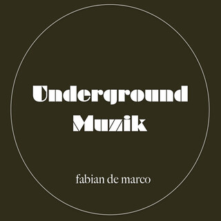 Underground Muzik