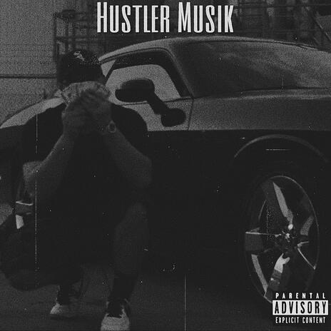 HUSTLER MUSIK | Boomplay Music