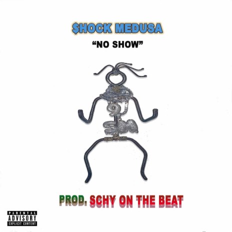 No Show ft. $hock Medusa | Boomplay Music