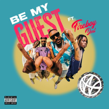 Be My Guest ft. Fireboy DML