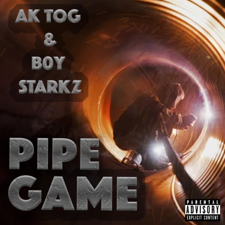 Pipe Game ft. Boy Starkz | Boomplay Music
