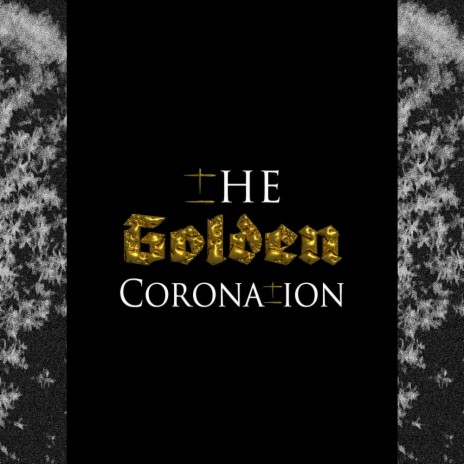 The Golden Coronation