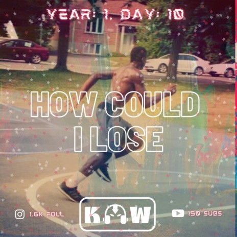 How Could I Lose | Boomplay Music