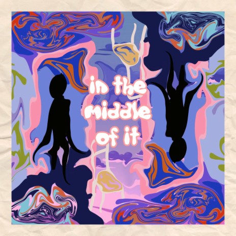 In The Middle Of It | Boomplay Music