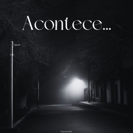 Acontece... | Boomplay Music