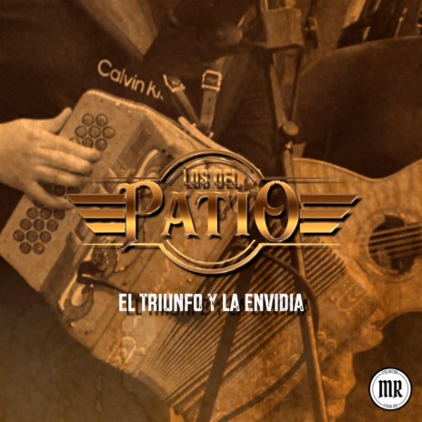 El Triunfo y La Envidia | Boomplay Music