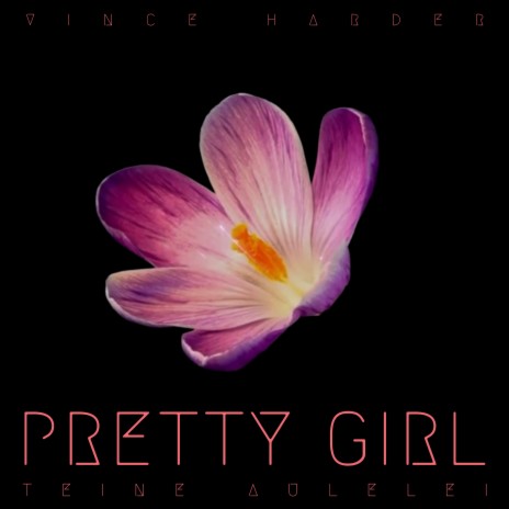 Pretty Girl (Teine Aulelei) | Boomplay Music