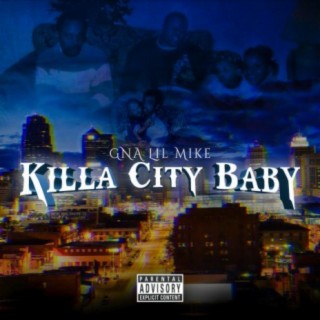 Killa City Baby