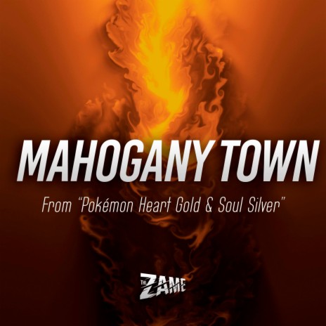 Mahogany Town (From Pokémon Heart Gold & Soul Silver) | Boomplay Music