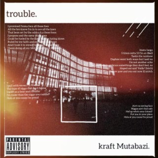 trouble lyrics | Boomplay Music