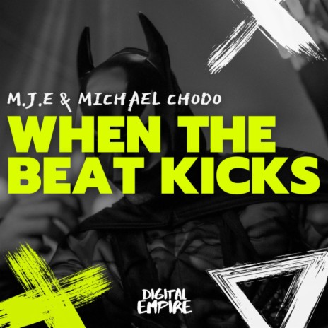 When The Beat Kicks ft. Michael Chodo | Boomplay Music