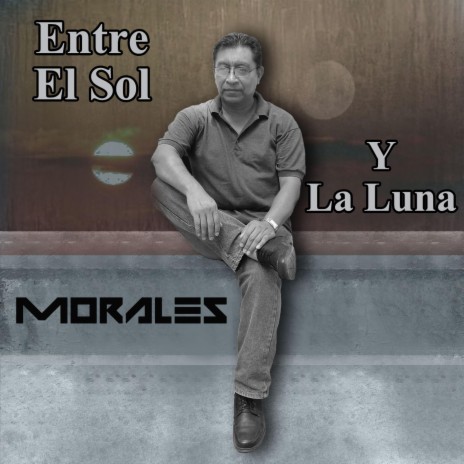 Entre El Sol y La Luna | Boomplay Music