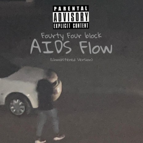 AIDS Flow (Fourty Four block)