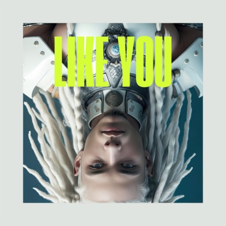 Like You | Boomplay Music