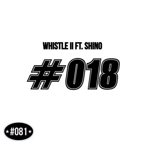 whistle II (Jersey Club) ft. shino | Boomplay Music