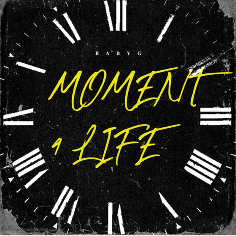 Moment 4 Life | Boomplay Music