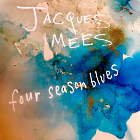 Four Season Blues | Boomplay Music