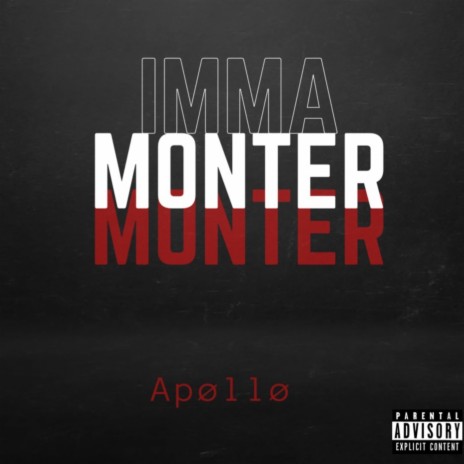 Imma Monster | Boomplay Music