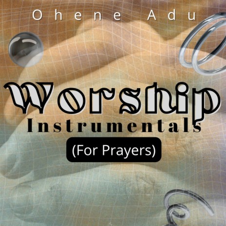 Worship Instrumentals (For Prayers) | Boomplay Music