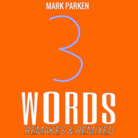 3 Words (Andrew Stocks Remix) ft. Andrew Stocks