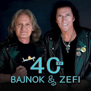 Bajnok & Zefi - 40 év