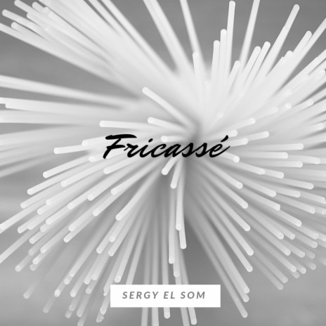 Fricassé | Boomplay Music