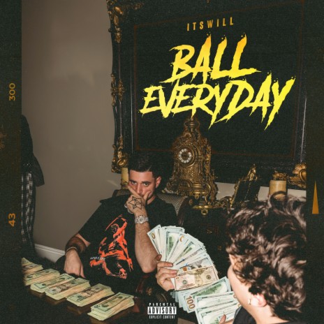 Ball Everyday | Boomplay Music