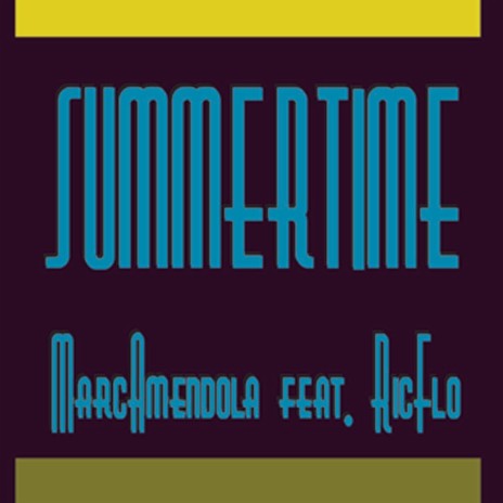 Summertime ft. Ric Flo, Mr Spoonfist & Pete WIlhoit | Boomplay Music