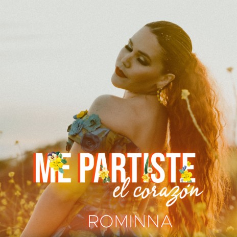 Me Partiste el Corazón | Boomplay Music