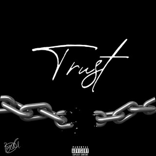 Trust lyrics | Boomplay Music