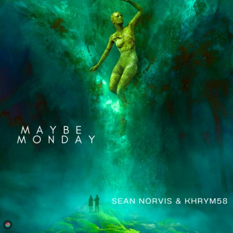 Maybe Monday (Radio Edit) ft. Khrym58