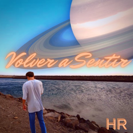 Volver a sentir | Boomplay Music