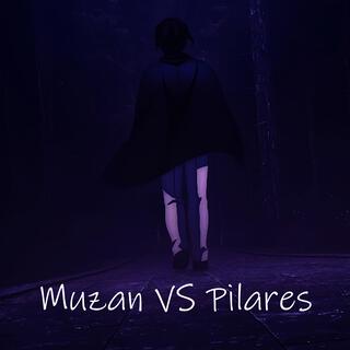 Muzan Kivutsuji vs Pilares Song