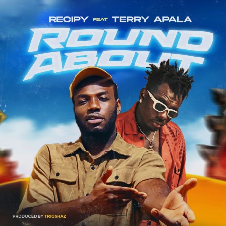 Roundabout (2022 Remastered Version) ft. Terry Apala | Boomplay Music