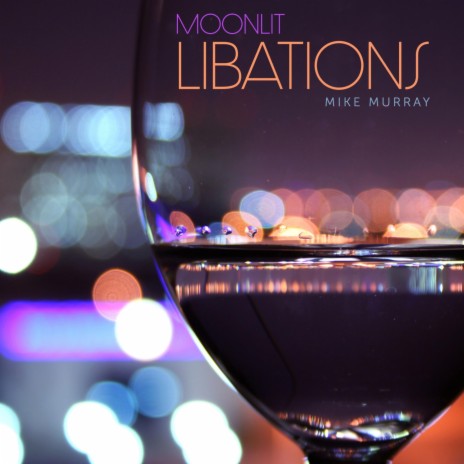 Moonlit Libations | Boomplay Music