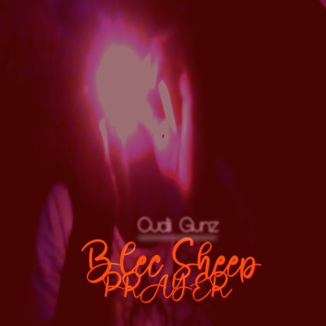 Blec Sheep Prayer | Boomplay Music