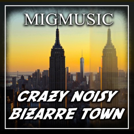 Crazy Noisy Bizarre Town (Cover) | Boomplay Music