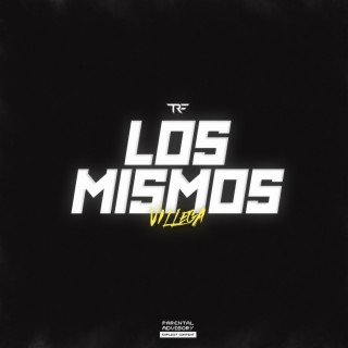 Los Mismos lyrics | Boomplay Music