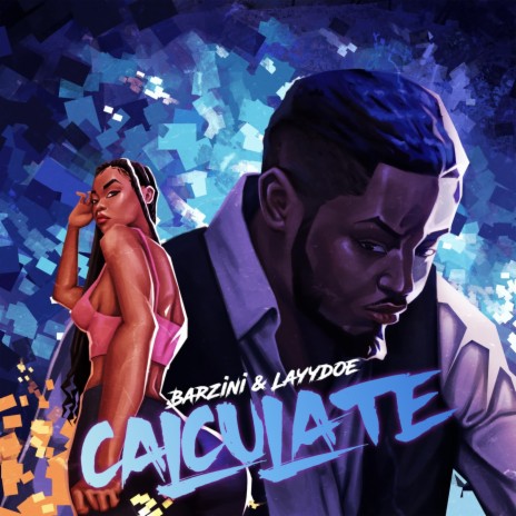 Calculate (feat. Layydoe) | Boomplay Music