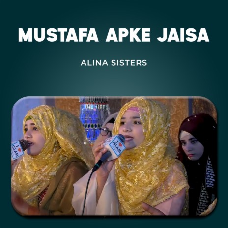Mustafa Apke Jaisa | Boomplay Music