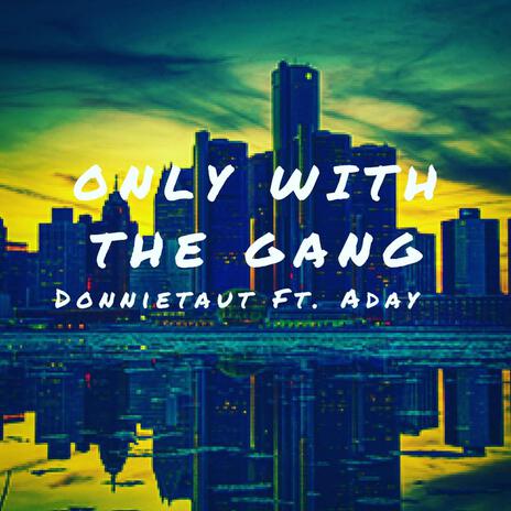 O.W.T.G ft. Aday | Boomplay Music